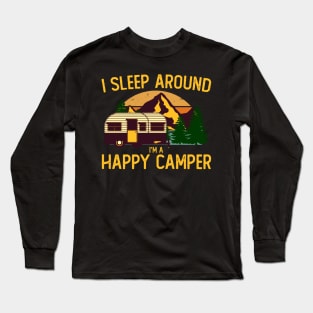 I SLEEP AROUND Long Sleeve T-Shirt